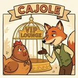 cajole — to persuade with flattery