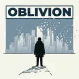 oblivion — the state of being forgotten
